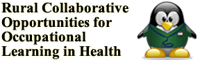 Rural Collaborative Opportunities for Occupational Learning in Health